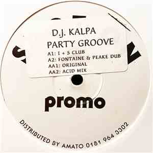 DJ Kalpa - Party Groove