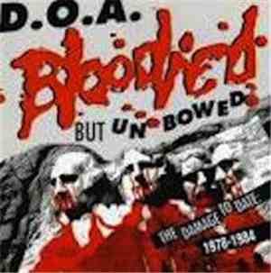 D.O.A.  - Bloodied But Unbowed