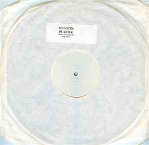 Drastik Plastik - (Slave To The Rave EP) Issue Three