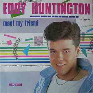 Eddy Huntington - Meet My Friend