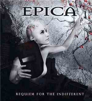 Epica  - Requiem For The Indifferent
