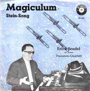 Erich Sendel Mit Seinem Posaunen-Quartet  - Magiculum