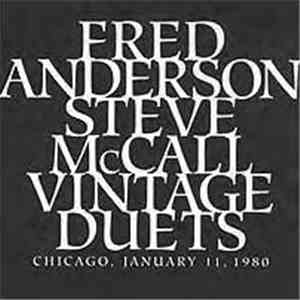 Fred Anderson / Steve McCall - Vintage Duets: Chicago 1-11-80
