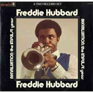 Freddie Hubbard - Reevaluation: The Impulse Years