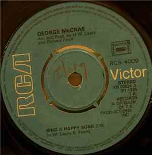 George McCrae - Sing A Happy Song / I Need Somebody Like You