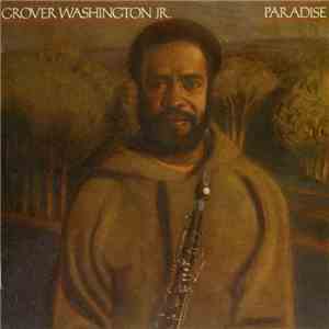 Grover Washington, Jr. - Paradise