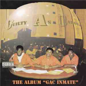 Guilty As Charged  - G.A.C. Inmate