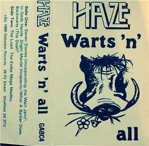 Haze  - Warts 'n' All
