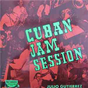 Julio Gutierrez - Cuban Jam Session
