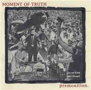 Moment Of Truth  - Premonition