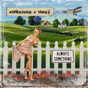 Rawbeartoe & Variex - Always Something