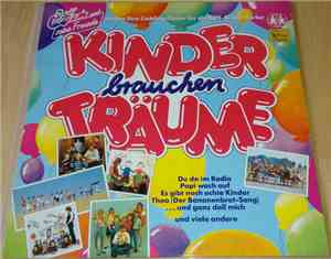 Rolf Und Seine Freunde - Kinder Brauchen Träume