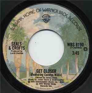 Seals & Crofts - Get Closer / Don't Fail