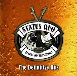 Status Quo - Accept No Substitute!