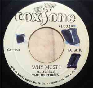 The Heptones / Slim Smith - Why Must I / Try Again