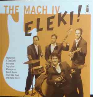 The Mach IV - Eleki!
