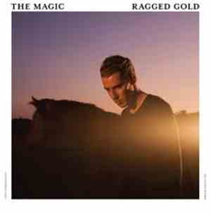 The Magic - Ragged Gold