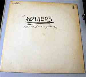 The Mothers - Fillmore East - June 1971