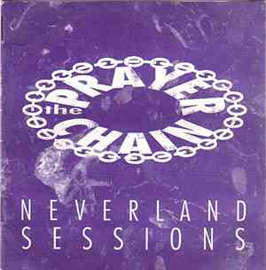 The Prayer Chain - Neverland Sessions
