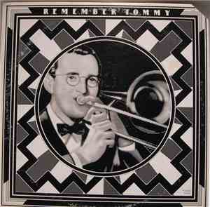 Tommy Dorsey - Remember Tommy