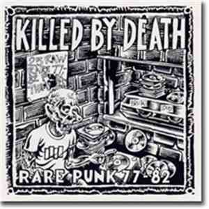 Various - Killed By Death (Rare Punk 77-82)