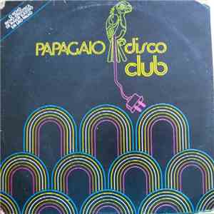 Various - Papagaio Disco Club