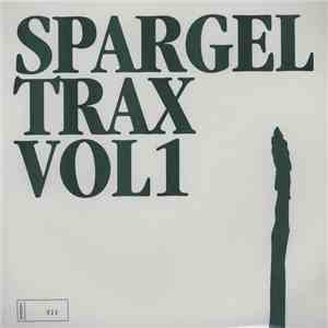 Various - Spargel Trax Vol 1