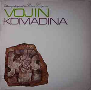 Vojin Komadina - Vojin Komadina
