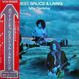 West, Bruce & Laing - Why Dontcha