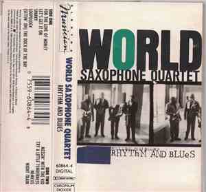 World Saxophone Quartet - Rhythm And Blues