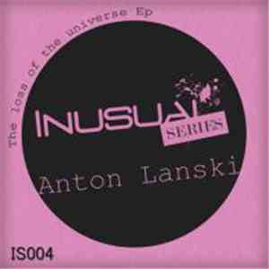 Anton Lanski - The Loss Of The Universe