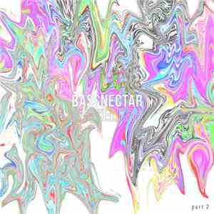 Bassnectar - Reflective - Part 2