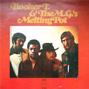 Booker T & The MG's - Melting Pot