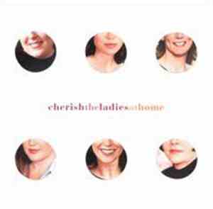 Cherish The Ladies - At Home