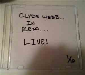 Clyde Webb - In Reno... Live