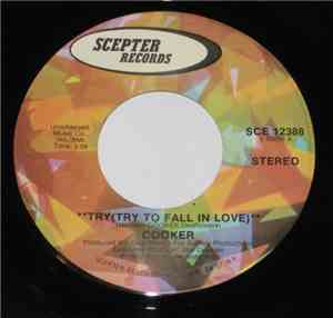 Cooker  - Try (Try To Fall In Love)