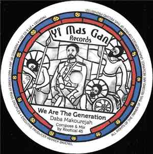 Daba Makourejah & Rootikal 45 - We Are The Generation