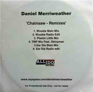 Daniel Merriweather - Chainsaw - Remixes