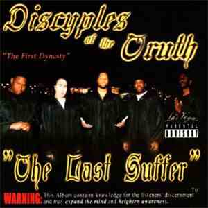 Discyples Of The Truth - The Last Suffer
