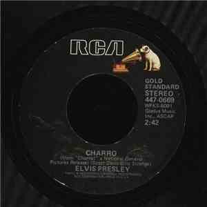 Elvis Presley - Charro / Memories