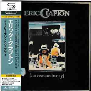 Eric Clapton - No Reason To Cry