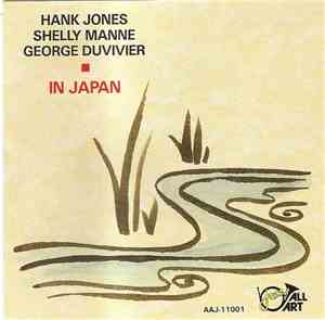Hank Jones, Shelly Manne, George Duvivier - In Japan