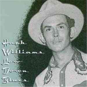 Hank Williams - Low Down Blues
