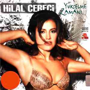 Hilal Cebeci - Yükselme Zamanı