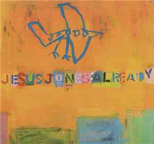 Jesus Jones - Already