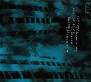 Jonas Hellborg / Shawn Lane / Apt.Q258 Jeff Sipe - Temporal Analogues Of Pa ...