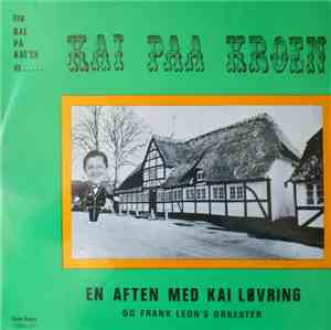 Kai Løvring - Kai På Kroen