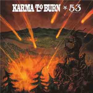 Karma To Burn  /  Sons Of Alpha Centauri - Fifty Three / 71