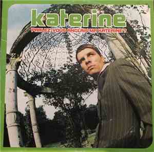 Katerine - Parlez Vous Anglais Mr Katerine ?
