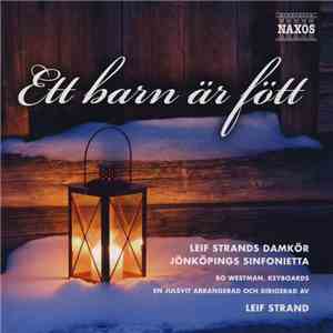 Leif Strands Damkör, Jönköpings Sinfonietta, Bo Westman, Leif Strand - Ett  ...